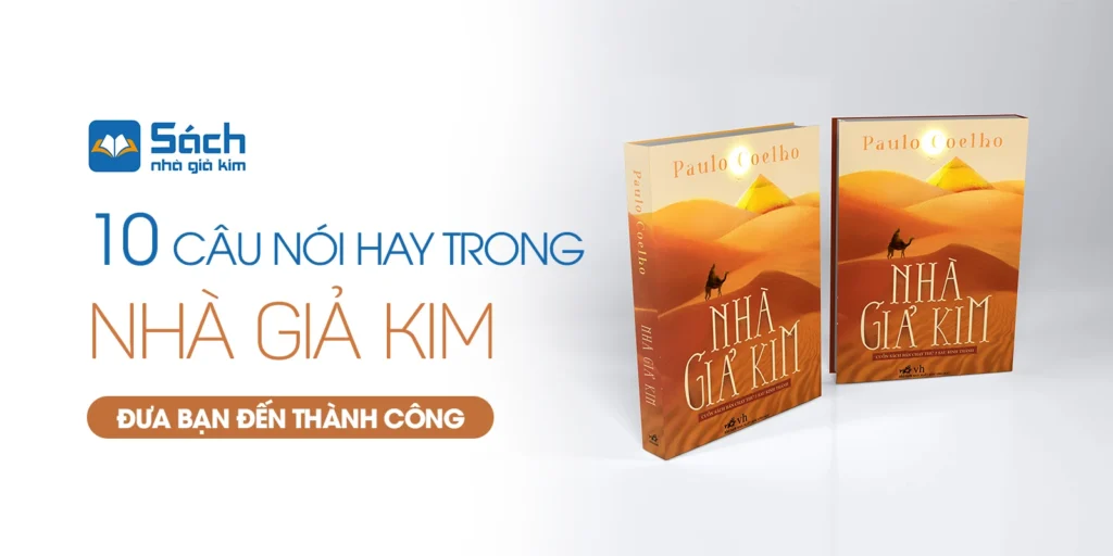 10+ Nhà Giả Kim Câu Nói Hay Đưa Bạn Đến Thành Công